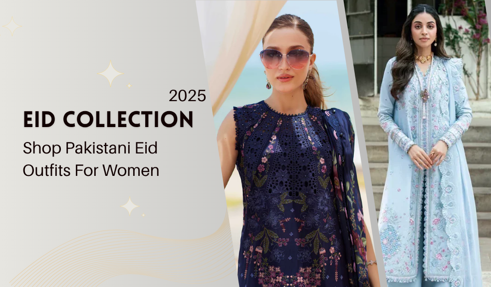 Pakistani Eid outfits 2025 collection showcasing elegant salwar kameez and embroidered lawn dresses