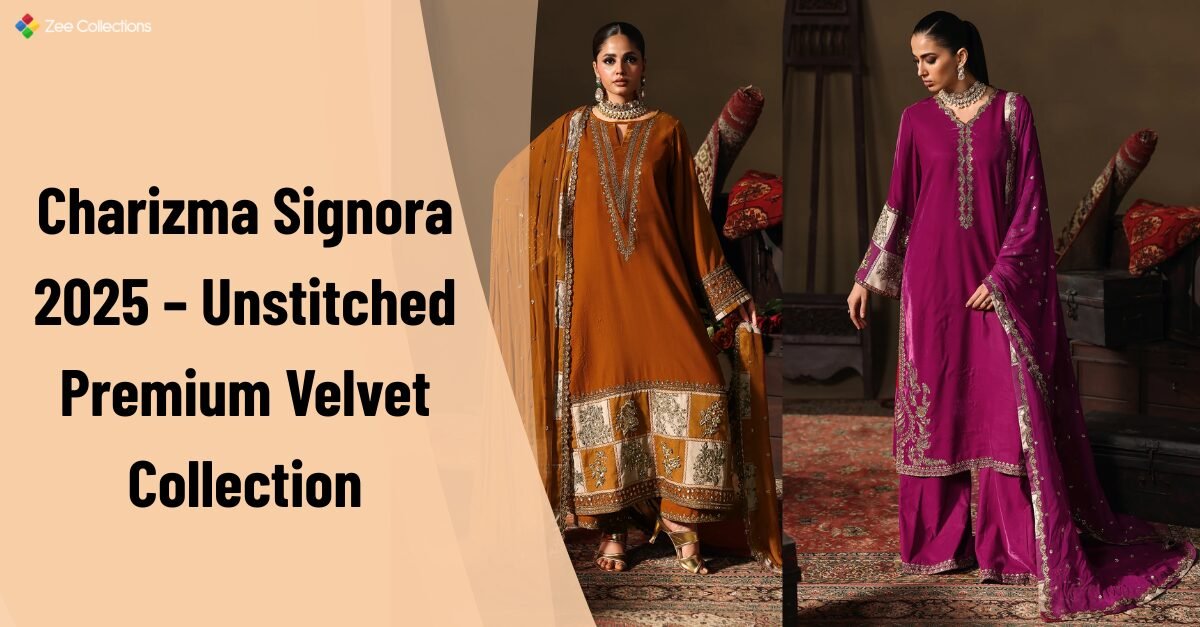 Charizma Signora 2025 unstitched premium velvet collection featuring two embroidered velvet outfits in rich festive colors