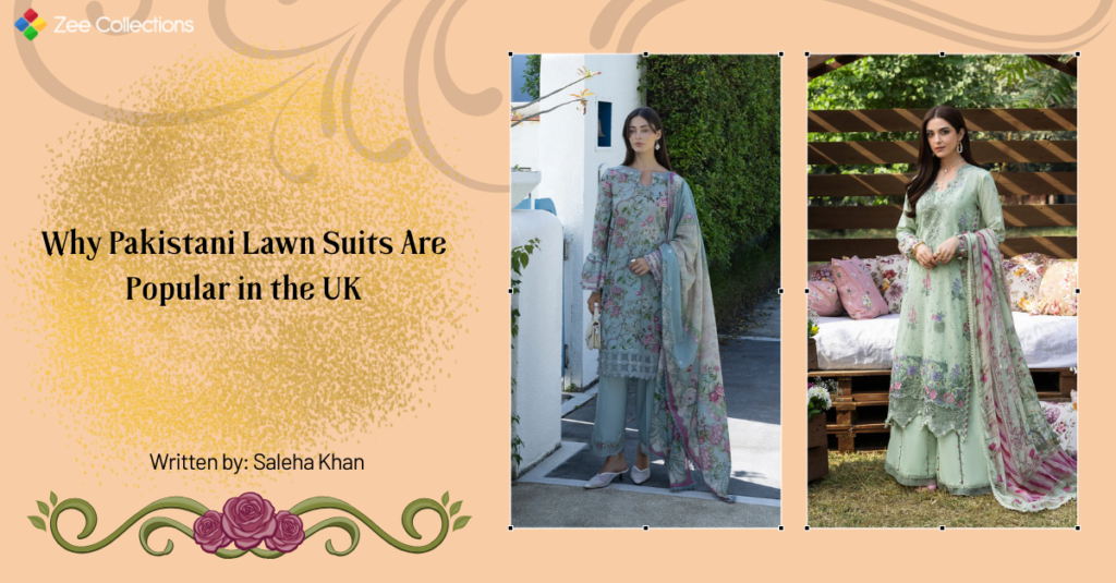 Why Pakistani lawn suits are popular in the UK featuring Elaf Premium embroidered lawn suits with chiffon dupatta at Zee Collections UK